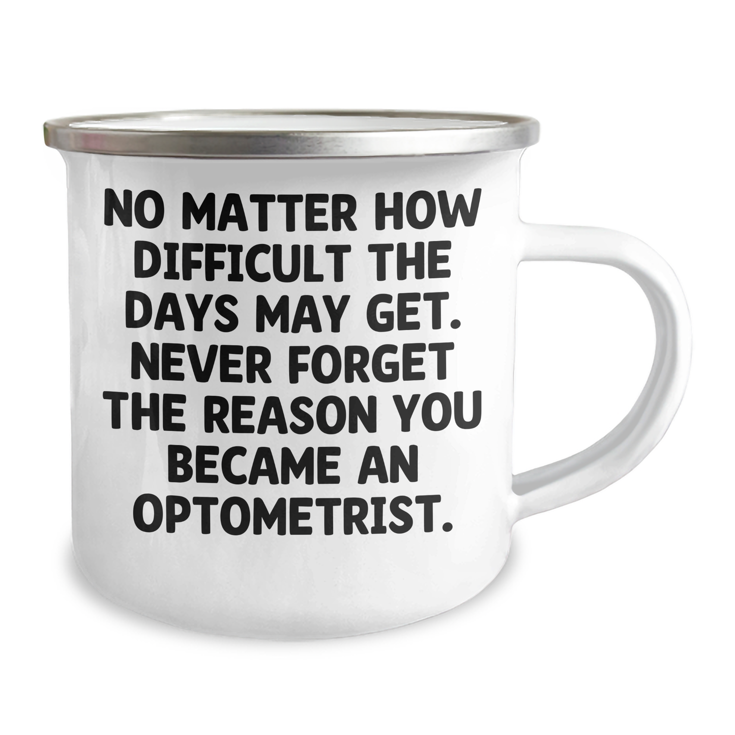 Optometrist Gifts from Friends - Inspirational Quote Camping Mug for Graduation - 12 oz Stainless Steel with Enamel Finish - Image 2
