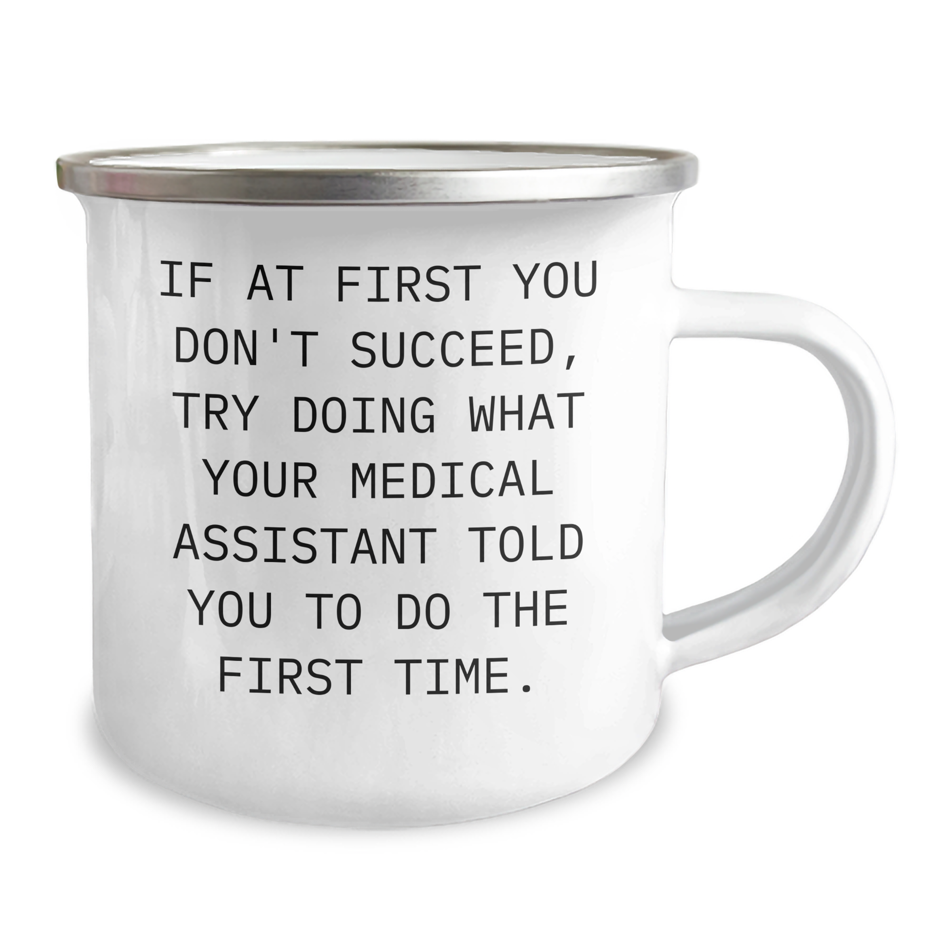 Medical Assistant Humor Funny Gifts from Friends and Family, Inspirational Quote on Camping Mug, Ideal Gifts for Medical Assistant on Mother's Day, Unique Medical Assistant Appreciation - Image 2