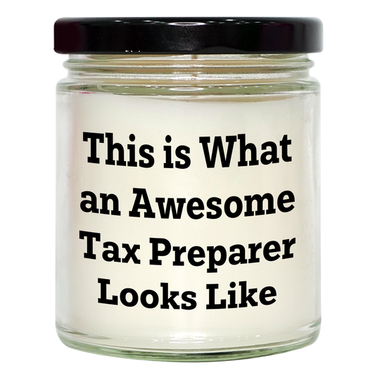 Gifts for Tax Preparers: This Is What An Awesome Tax Preparer Looks Like - Funny Tax Preparer Gifts for Father's Day - 9oz Vanilla Soy Candle with Inspirational Quote - Image 1