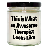 Load image into Gallery viewer, Inspirational Gifts for Therapists on Father&#39;s Day - This Is What An Awesome Therapist Looks Like Soy Candle Gifts from Mom for Therapist Dads - Image 1
