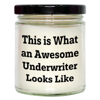 Load image into Gallery viewer, Funny Underwriter Gifts for Father&#39;s Day | This Is What An Awesome Underwriter Looks Like | 9oz Vanilla Soy Candle - Image 1
