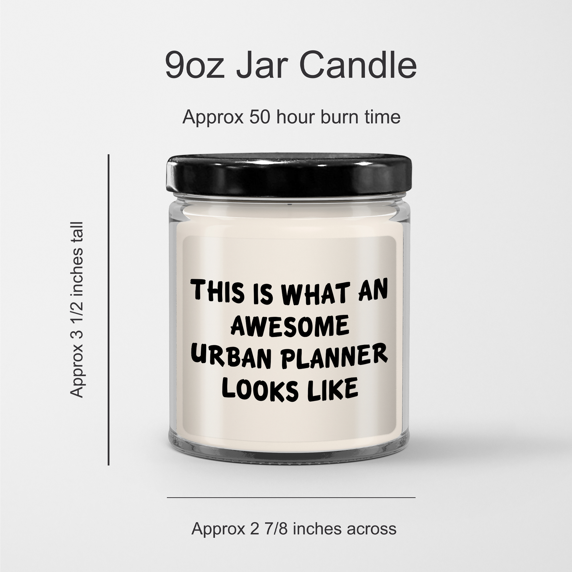 This Is What An Awesome Urban Planner Looks Like Funny Father's Day Unique Gifts for Urban Planners - 9oz Vanilla Soy Candle - Image 3