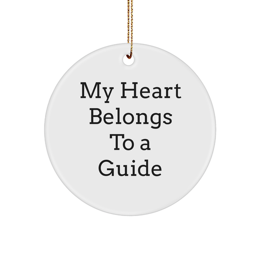 My Heart Belongs To A Guide, Guide Circle Ornament, Christmas Unique Gifts from Friends and Family - Image 1
