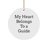 Load image into Gallery viewer, My Heart Belongs To A Guide, Guide Circle Ornament, Christmas Unique Gifts from Friends and Family - Image 1
