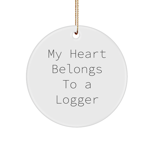 Funny Logger Gifts from Men for Christmas - 'My Heart Belongs To A Logger' Circle Ornament - Image 1
