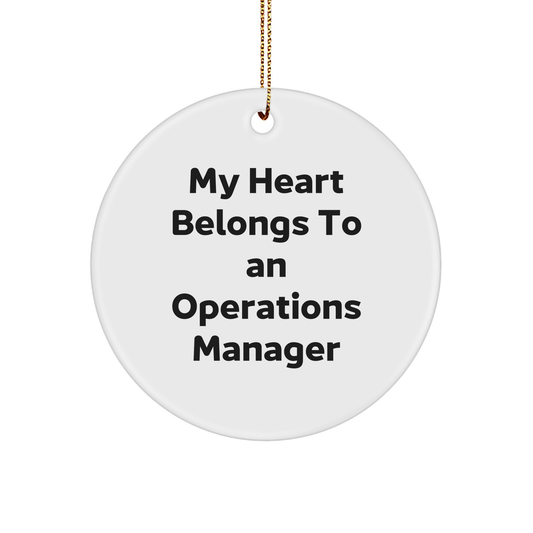 Funny Operations Manager Gifts, 'My Heart Belongs To An Operations Manager' Circle Ornament, White, 2.75' Tall, Durable MDF, Perfect for Christmas Unique Gifts from Family to Operations Manager - Image 1