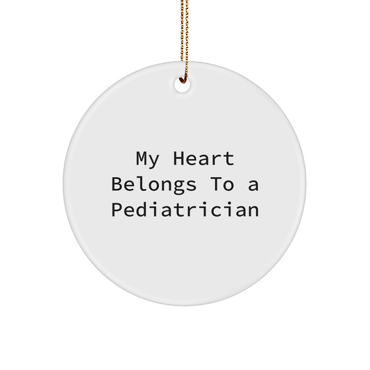 Gifts from Men, Women, Family, and Friends for Pediatrician - 'My Heart Belongs To A Pediatrician' Circle Ornament, Christmas Unique Presents, White, Circle Shaped - Image 1