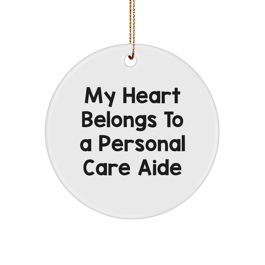My Heart Belongs To A Personal Care Aide Gifts from Family to Personal Care Aide Circle Ornament for Christmas - Image 1