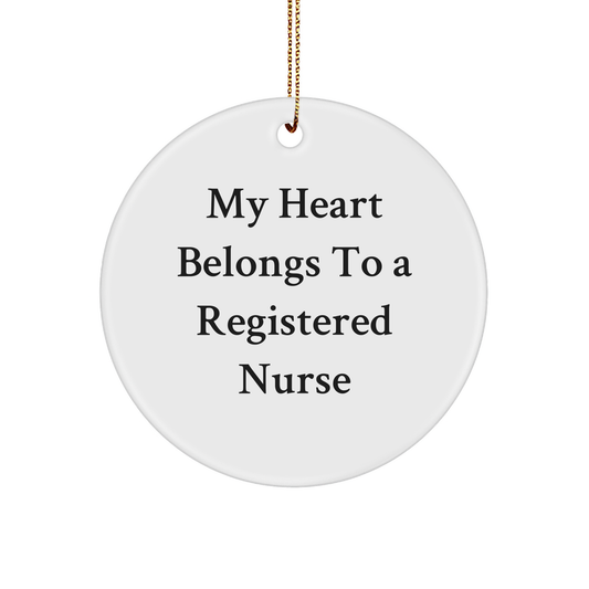 Funny Registered Nurse Gifts from Friends for Christmas - 'My Heart' Circle Ornament, Unique Present for Men and Women - Image 1