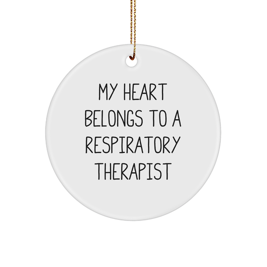 Funny Quotes Gifts for Respiratory Therapist - 'My Heart Belongs To A Respiratory Therapist' Circle Ornament Gifts from Men to Respiratory Therapist for Christmas - Image 1
