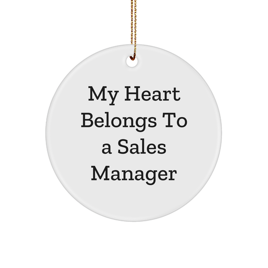 Sales Manager Gifts from Friends, My Heart Belongs To A Sales Manager Christmas Circle Ornament, Funny and Cute Motivational Quote - Image 1