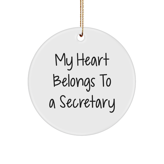 Funny Secretary Gifts from Friends - 'My Heart Belongs To A Secretary' Circle Ornament, White, 2.75" Tall, Perfect for Women, Christmas Memorable Presents - Image 1