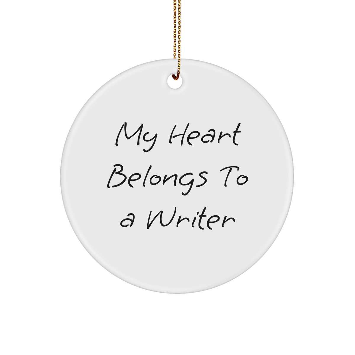 Funny Writer Gifts, My Heart Belongs To A Writer Circle Ornament, Christmas Unique Gifts from Friends for Writer - Image 1