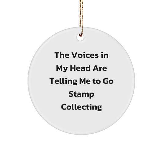 Funny Stamp Collecting Gifts for Men - Circle Ornament with Inspirational Quote, Perfect Unique Christmas Unique Gifts from Friends, 2.75" Tall, White MDF, Sublimated Print - Image 1