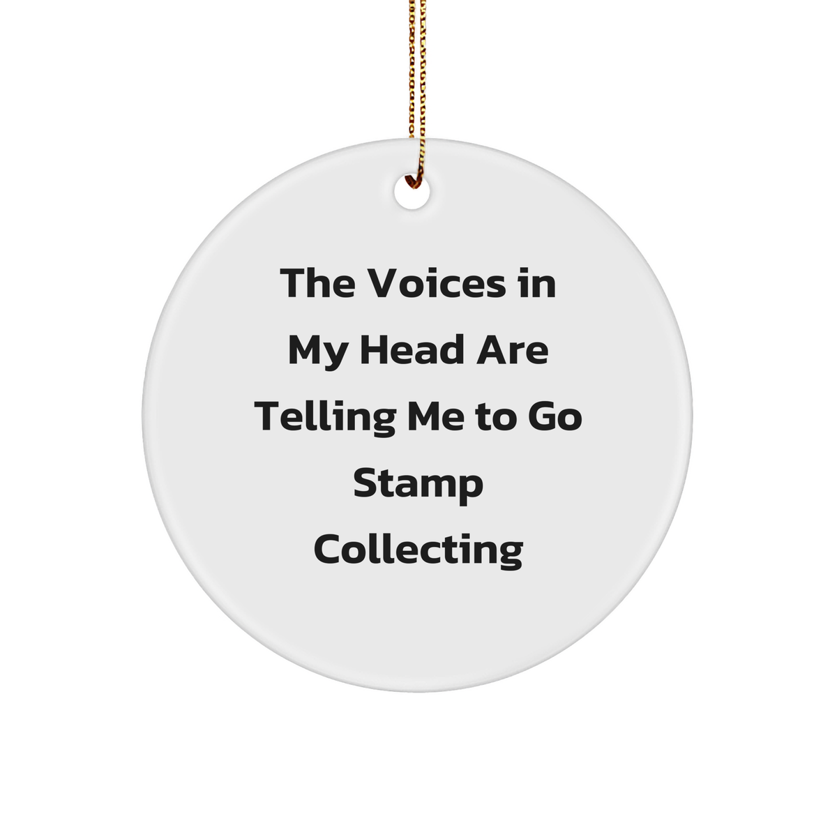 Funny Stamp Collecting Gifts for Men - Circle Ornament with Inspirational Quote, Perfect Unique Christmas Unique Gifts from Friends, 2.75" Tall, White MDF, Sublimated Print - Image 1