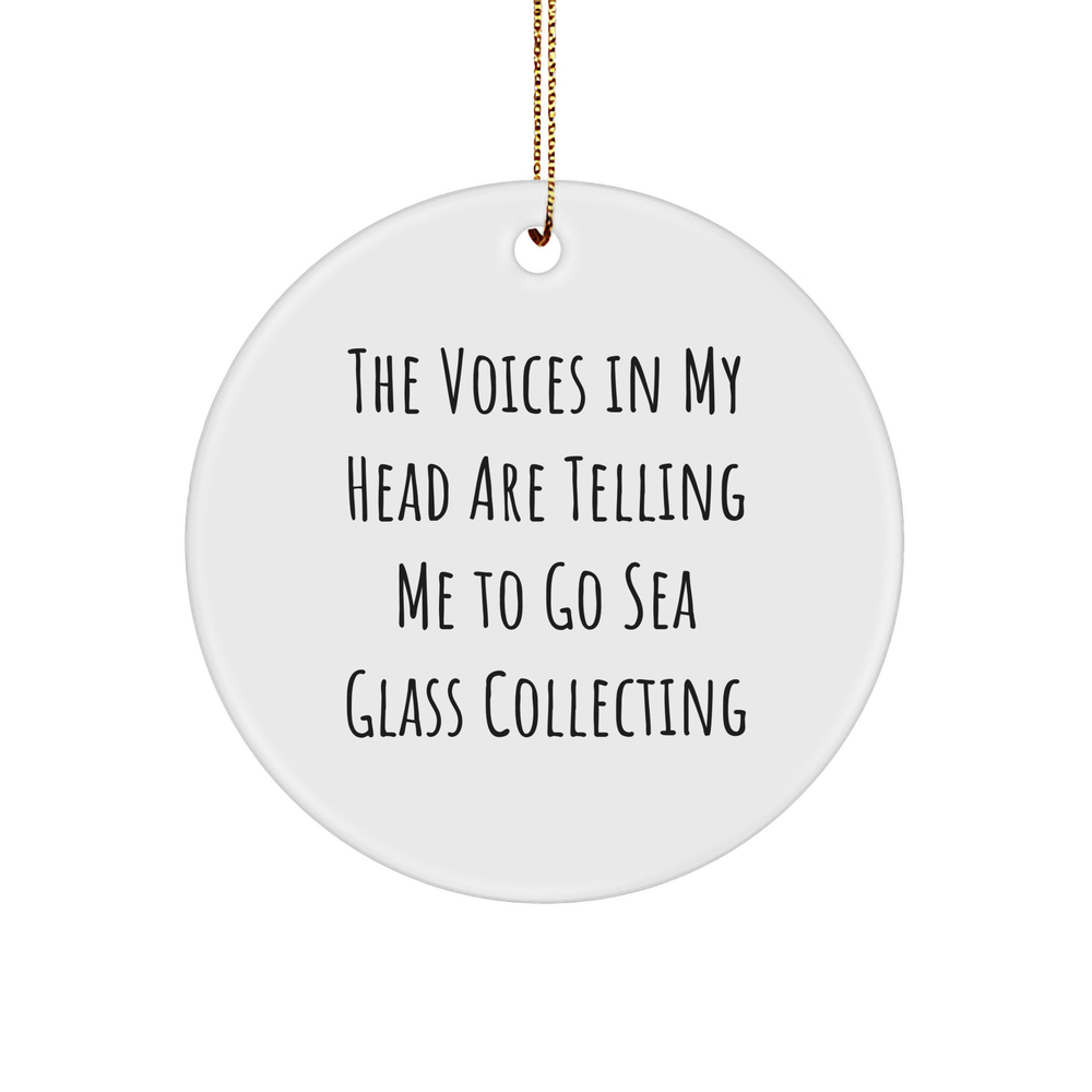Sea Glass Collecting Gifts, Funny Quote Circle Ornament, White, Christmas, Gifts from Friends, Sea Glass Collecting Enthusiasts - Image 1
