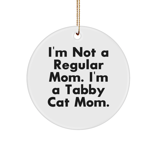Funny Tabby Cat Mom Circle Ornament, Gifts from Family for Tabby Cat Lovers, Christmas Unique Gifts - Image 1