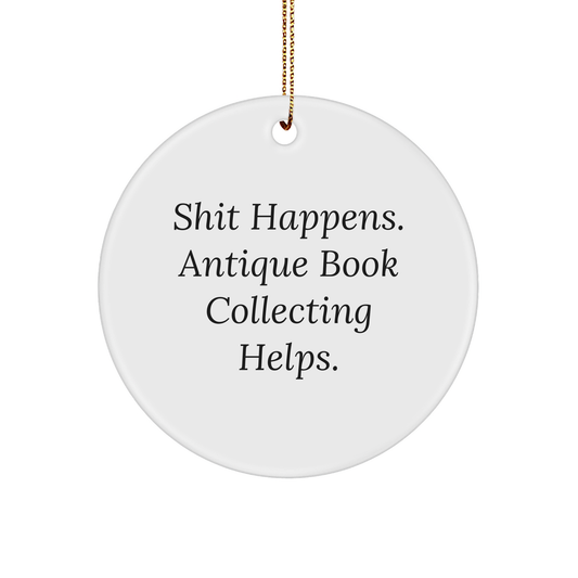 Funny Antique Book Collecting Circle Ornament | Inappropriate Gifts from Book Collector to Bookworm | Sarcastic Christmas Unique Gifts for Book Lovers - Image 1