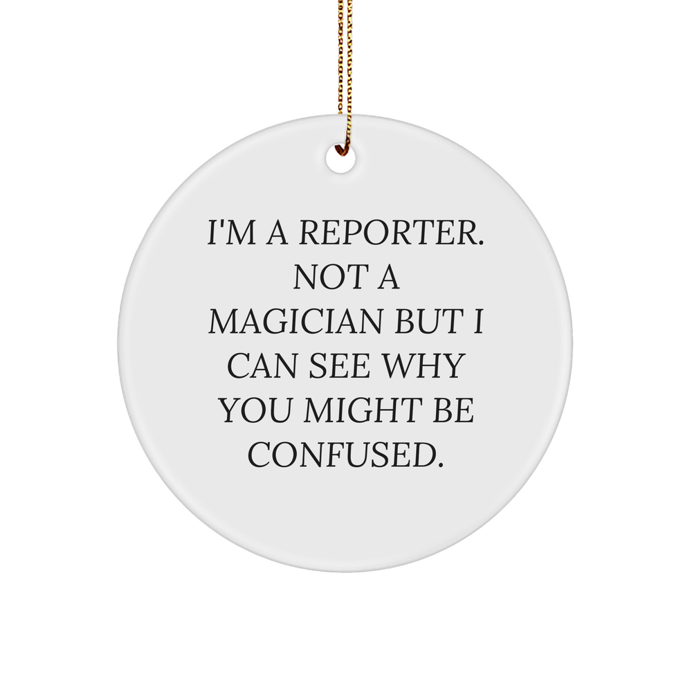 Reporter's Lens, A Reporter's Eye View, Christmas Circle Ornament Gifts from Friends and Family - Image 1