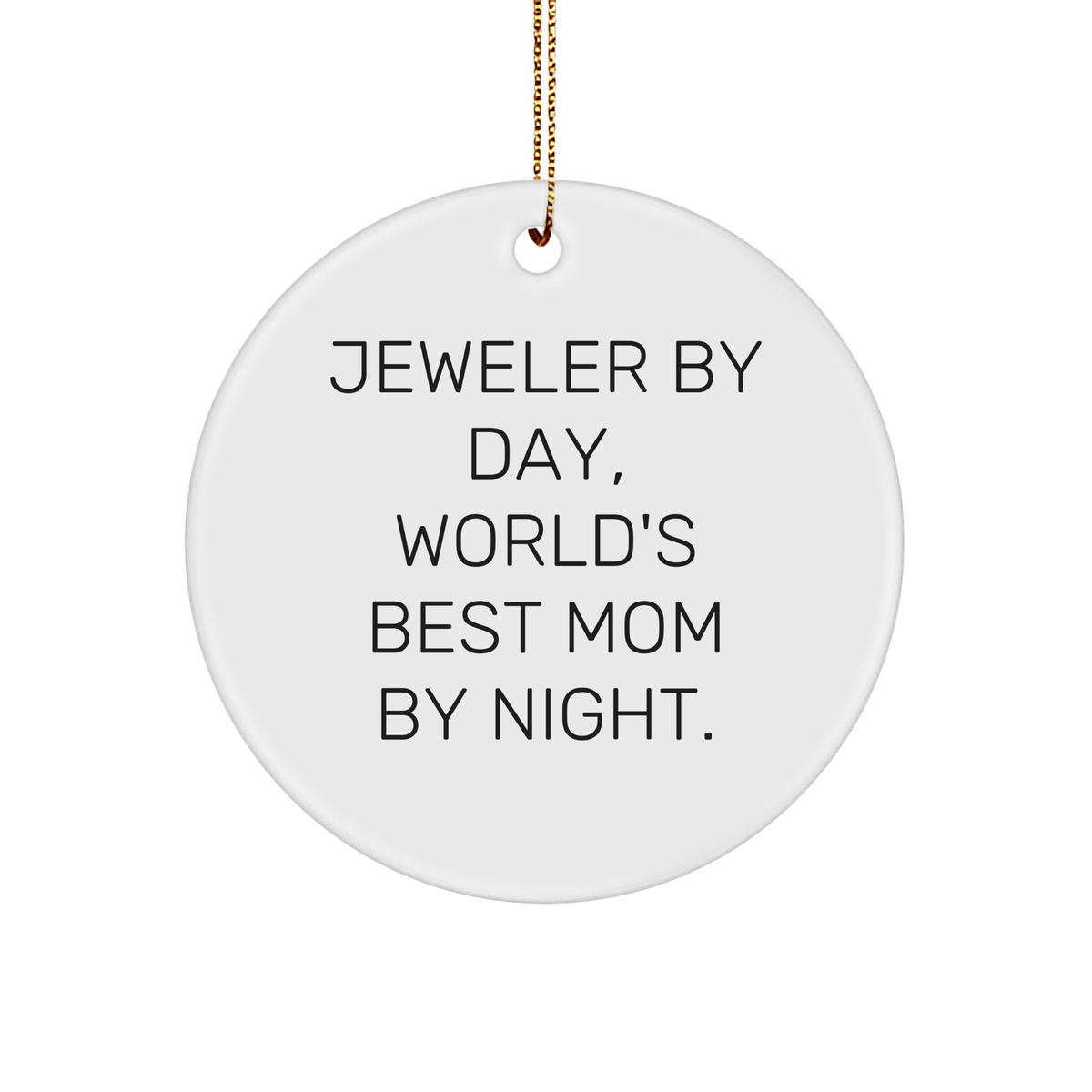 Jeweler's Delight, World's Best Mom By Night, Circle Ornament Gifts for Christmas - Image 1