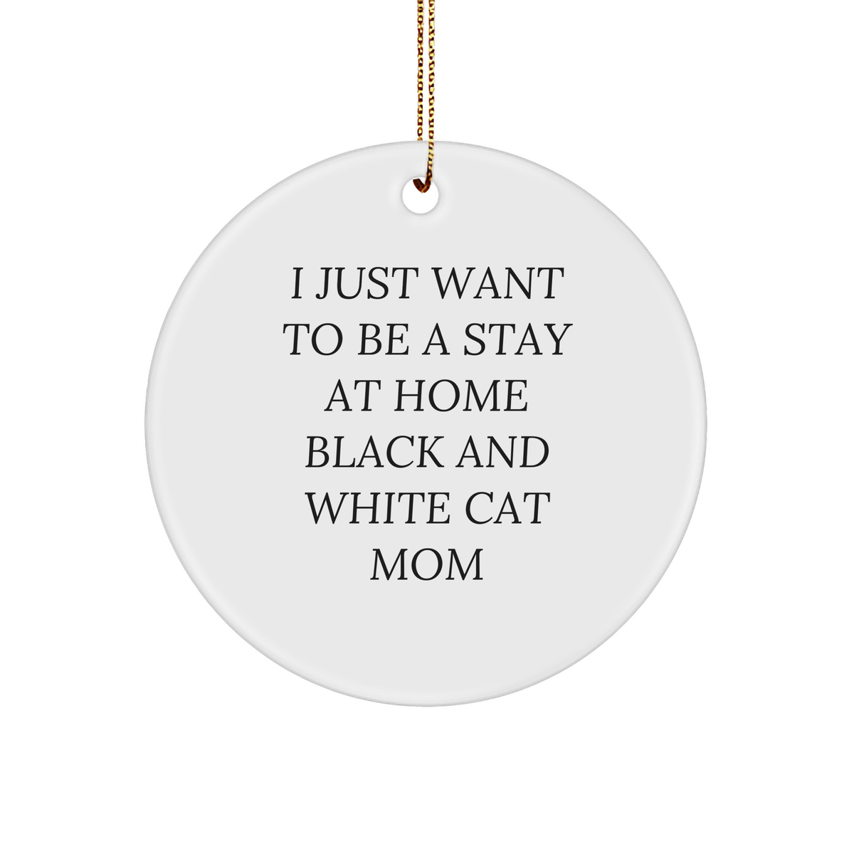 Funny Black and White Cat Mom Circle Ornament, Gifts from Mom to Black and White Cat, Christmas Unique Presents - Image 1