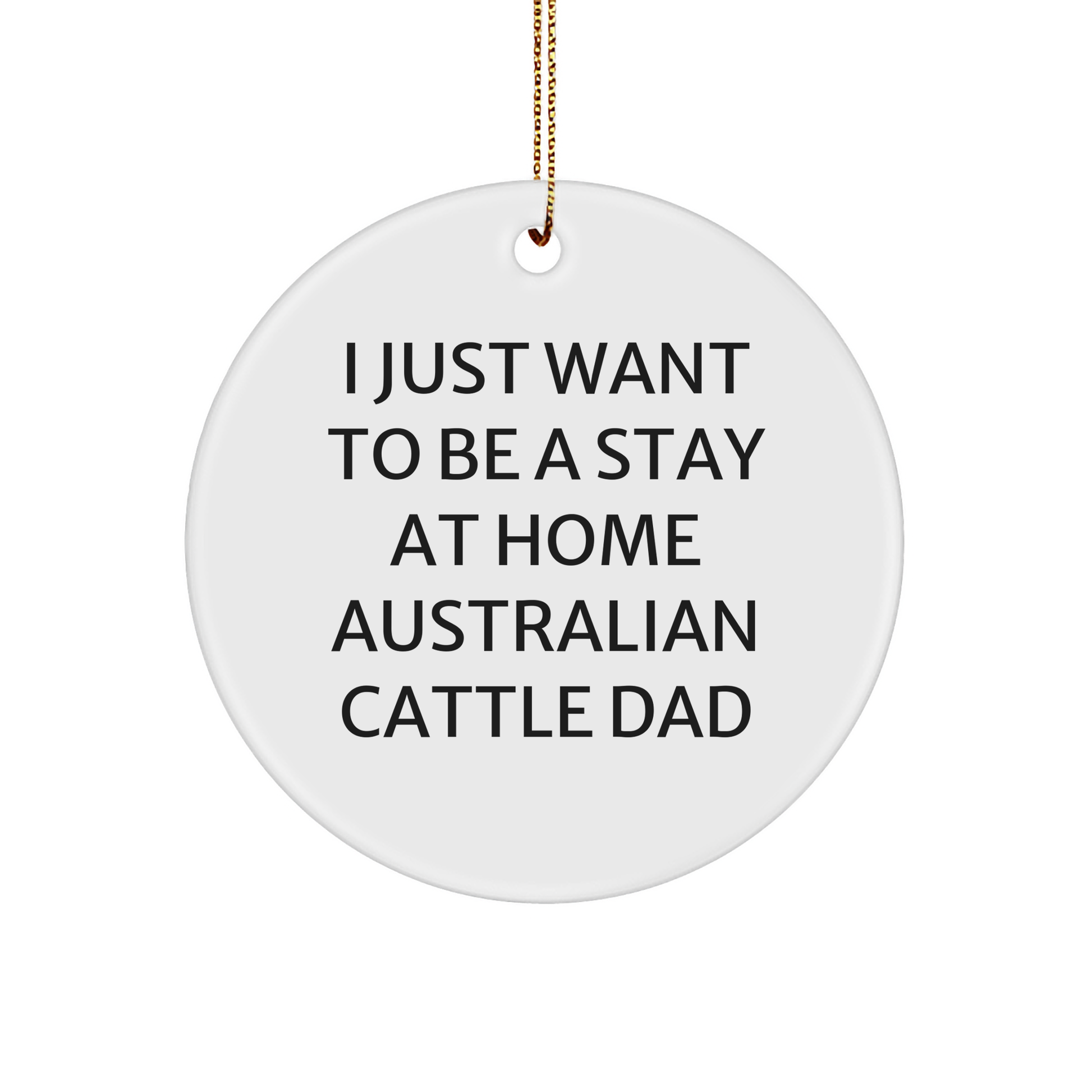 Australian Cattle Dog Dad Circle Ornament Gifts for Christmas Men from Family - Image 1