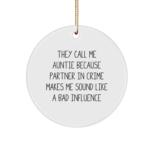 Auntie's Christmas Partner in Crime Circle Ornament, Funny Quote Gifts from Men to Auntie, 2.75'' Tall, White, Circle Shaped - Image 1