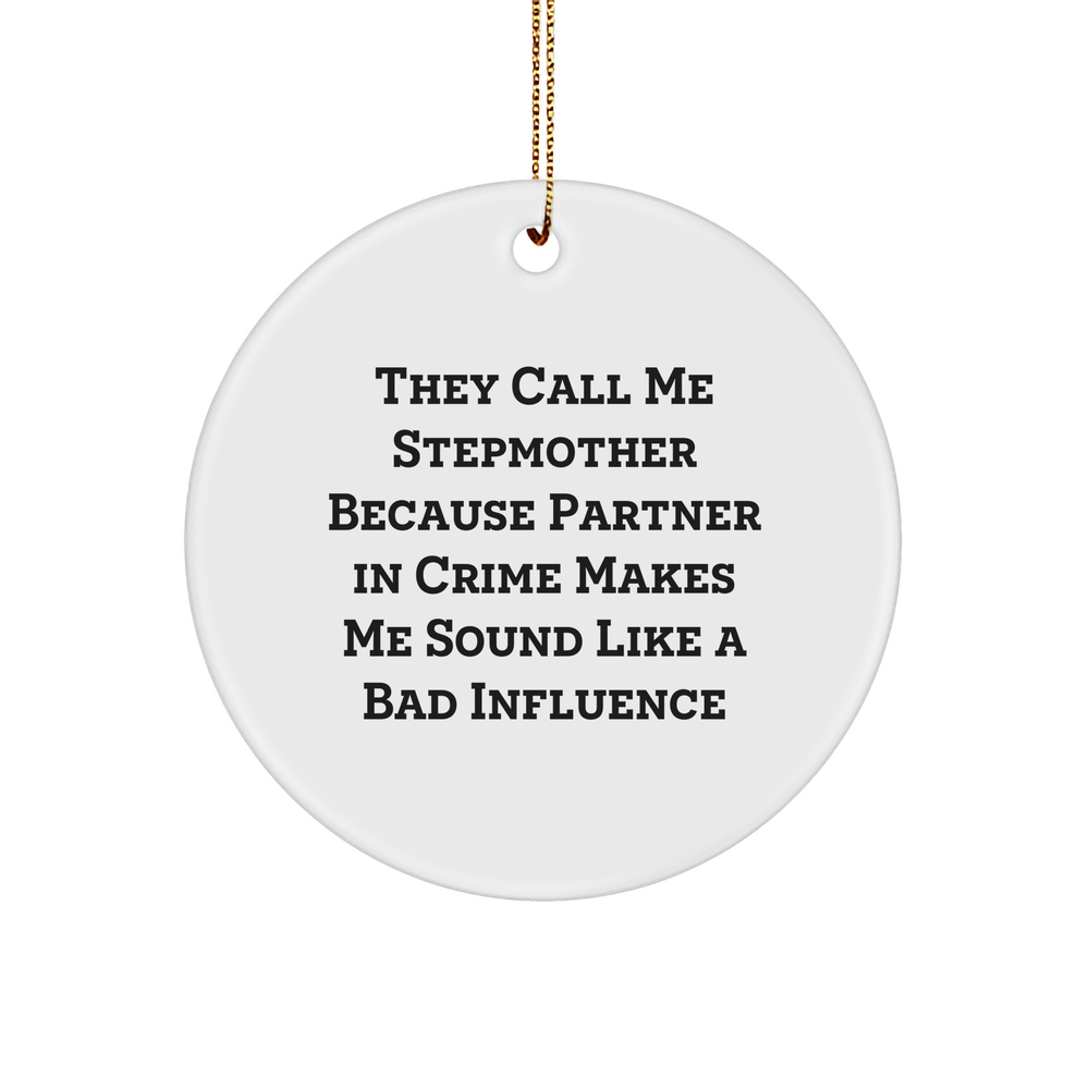 Stepmother's Partner in Crime Circle Ornament, Funny Gift from Family, Unique Christmas Unique Gift for Her - Image 1