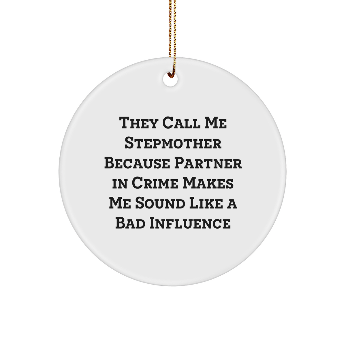 Stepmother's Partner in Crime Circle Ornament, Funny Gift from Family, Unique Christmas Unique Gift for Her - Image 1