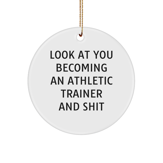Athletic Trainer Circle Ornament, White Color, Funny Quote, Gifts for Him, Her, or Friends, Christmas Unique Gifts from Family - Image 1