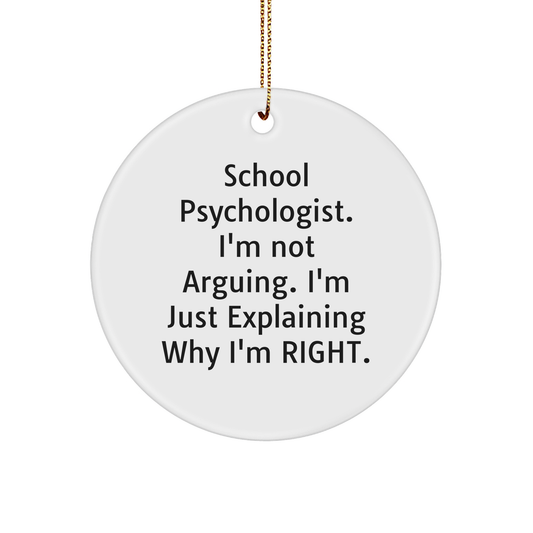 School Psychologist Gifts for Christmas - Funny Circle Ornament, Gifts from Friends and Family - Image 1