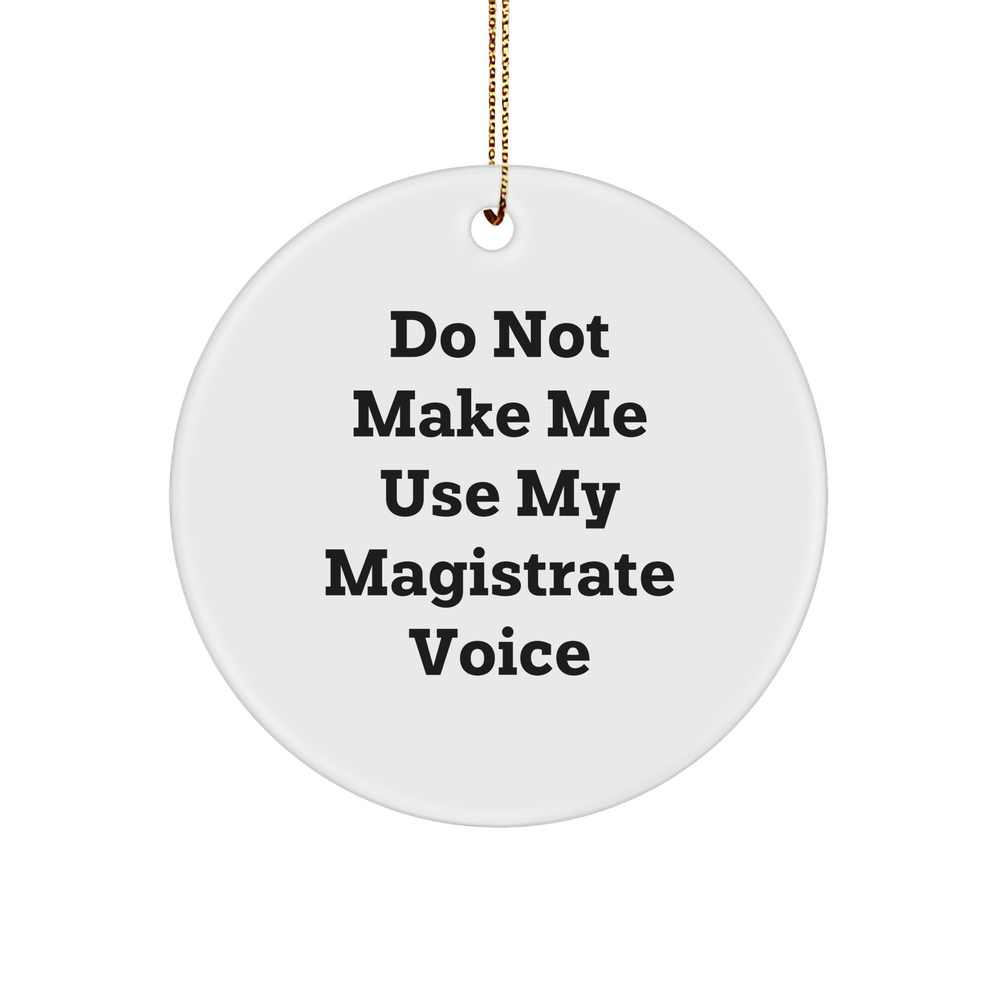 Magistrate Circle Ornament Gifts from Friends for Family Christmas - Image 1
