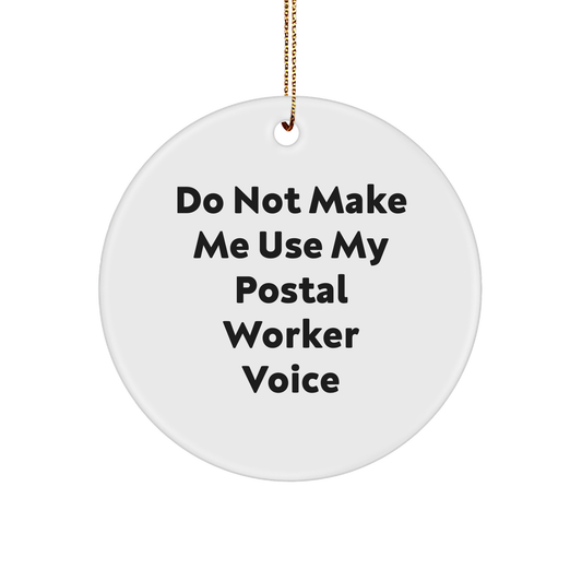 Funny Postal Worker Circle Ornament Gifts from Friends and Family for Men and Women at Christmas - Image 1