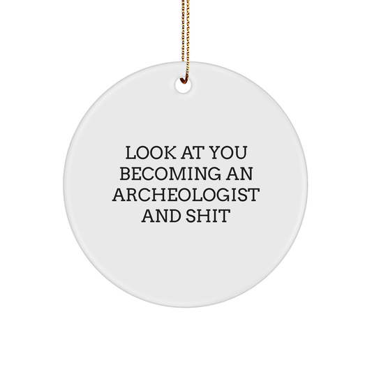 Funny Archeologist Gifts for Men - Circle Ornament, Gifts from Friends for Christmas - Image 1