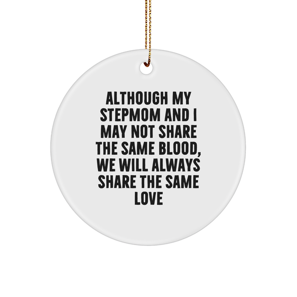 Stepmom Love Circle Ornament Gifts from Family for Christmas, Inspirational Quote, White Color, Circle Shaped - Image 1