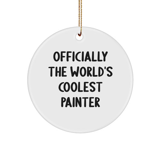 Painter's Masterpiece Circle Ornament, Officially The World's Coolest Painter, Gifts from Friends for Christmas - Image 1