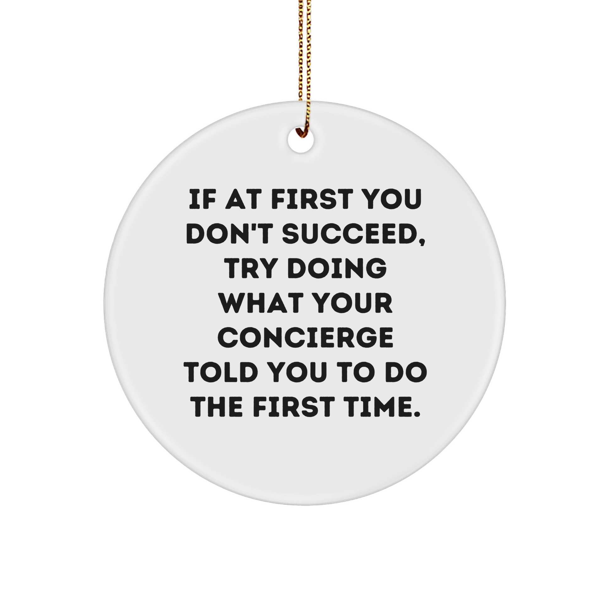 Concierge Inspired Circle Ornament, Funny Gift from Friends to Concierge, Quotes for Christmas - Image 1