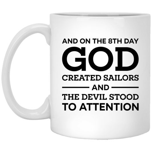 Navy Mom Ceramic Coffee Mug - 'AND ON THE 8TH DAY GOD CREATED SAILORS' | Unique Birthday Gift