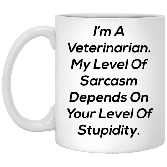 Veterinarian Ceramic Coffee Mug - Sarcasm Level Design | Christmas Gift
