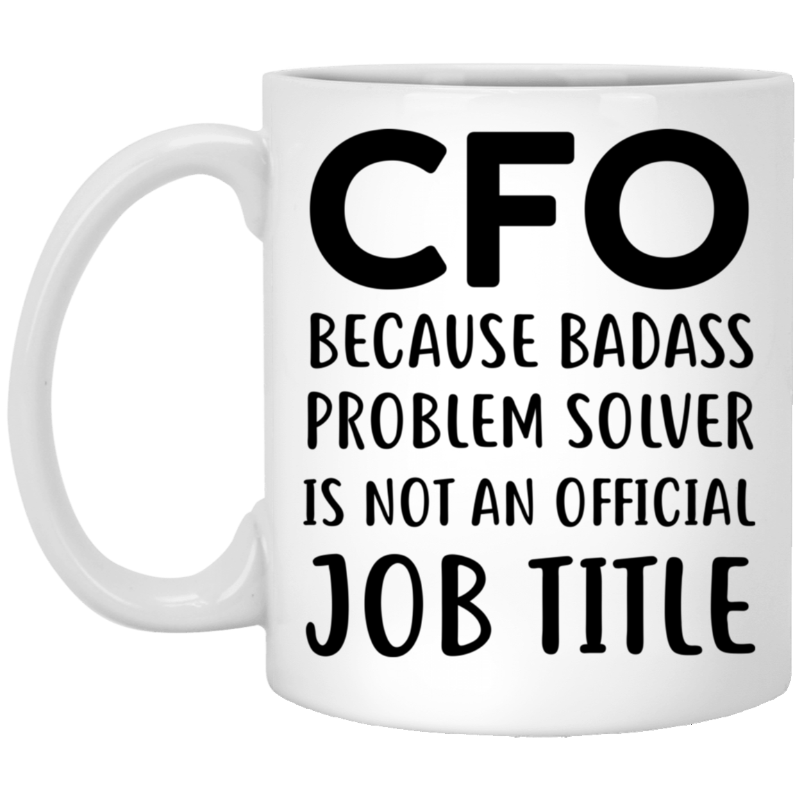 Birthday Funny Gifts for Coworkers, Unique Sarcastic Gifts from Friends, Inspirational CFO Coffee Mug