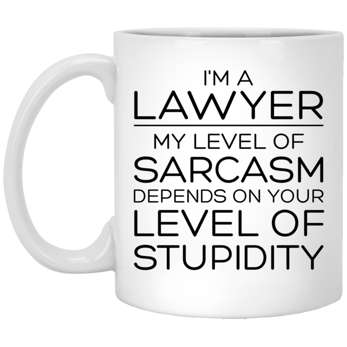 Lawyer Ceramic Coffee Mug - My Level of Sarcasm Design | Graduation Gift