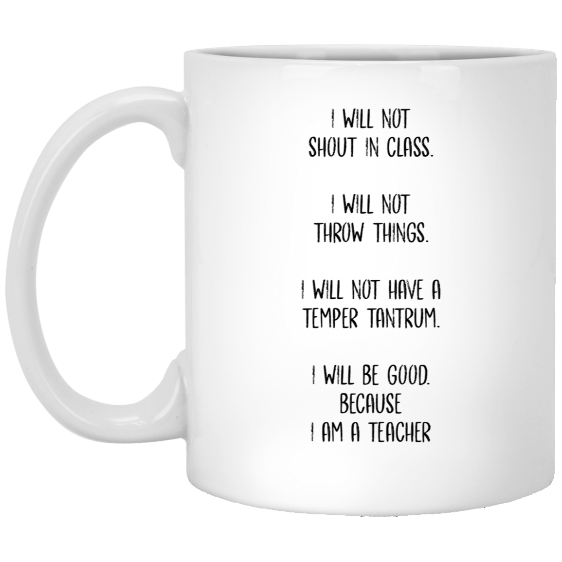 Funny Birthday Unique Gifts for Teachers, Unique Gifts from Friends, I Will Not Shout In Class, Sarcastic Gifts for English Teachers