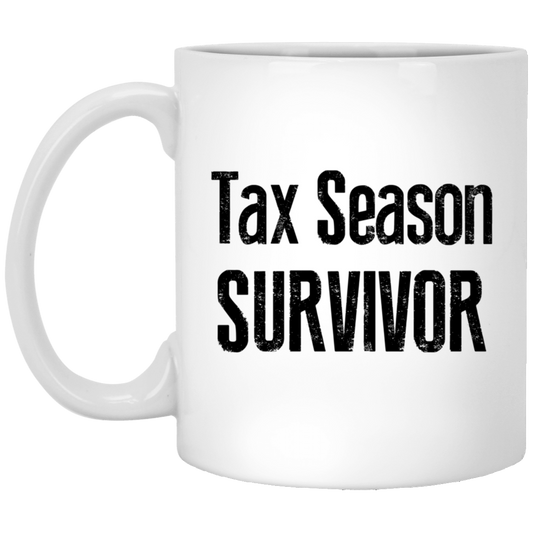 Tax Season Survivor Coffee Mug - Humorous Design | Office Gift