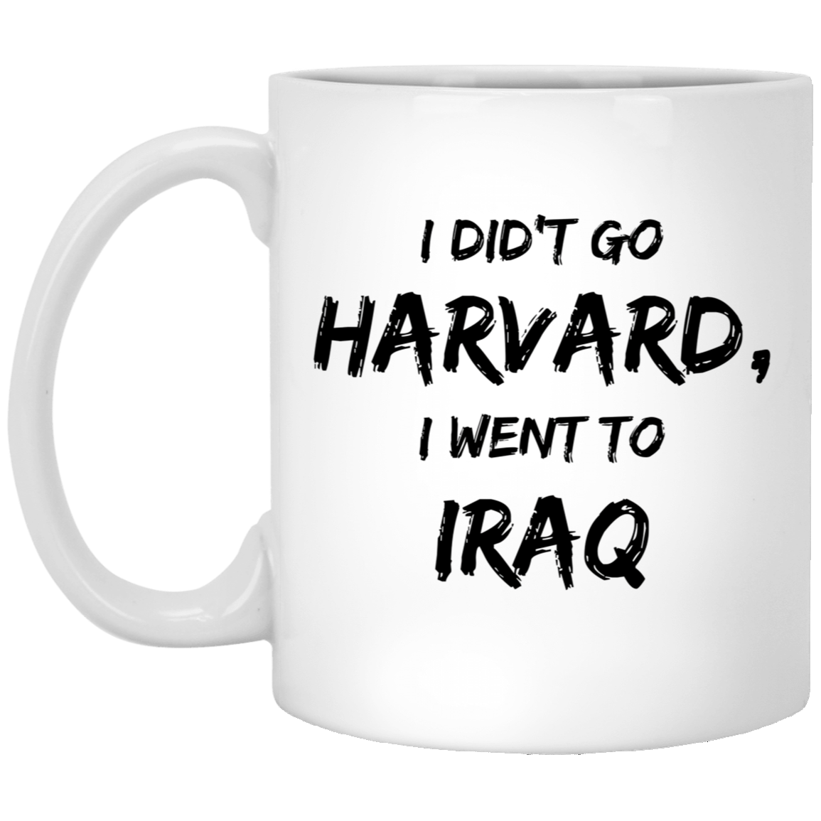 Funny Birthday Unique Gifts for Veterans, Unique Gifts from Friends, I Went To Iraq Coffee Mug, Thoughtful Christmas Unique Gifts for Army, Navy