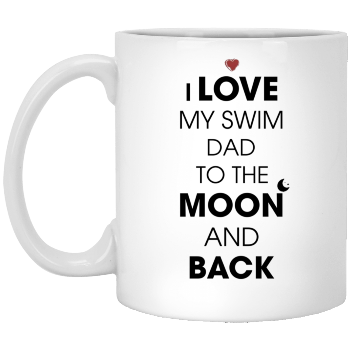 Swim Dad Coffee Mug - To The Moon And Back Design | Father's Day Gift