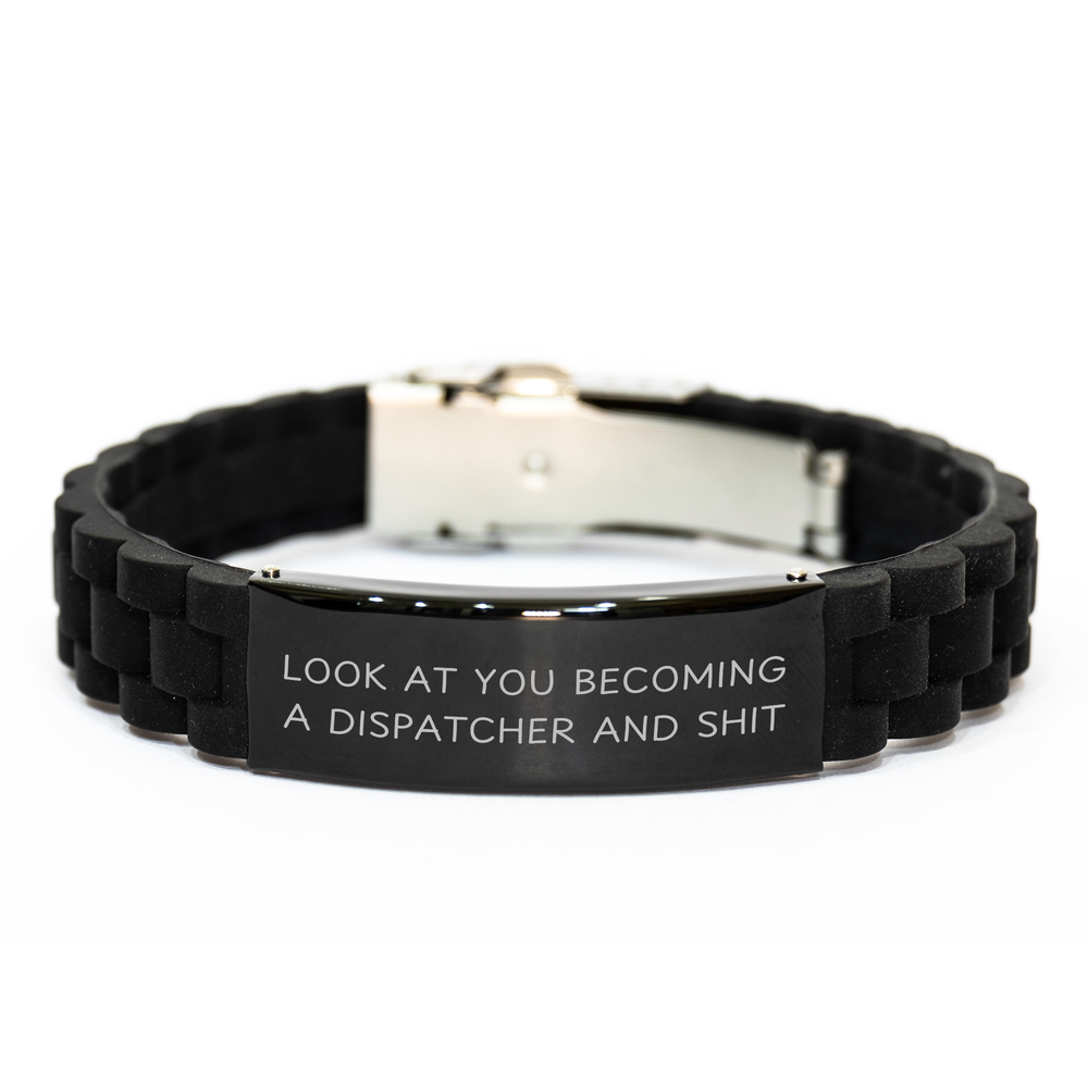 Dispatcher Gifts for Mom - Funny Glide lock Clasp Bracelet, 'Look At You Becoming A Dispatcher And Shit' Quote, Adjustable Black Stainless Steel and Silicone, Gift from Friends or Family - Image 1