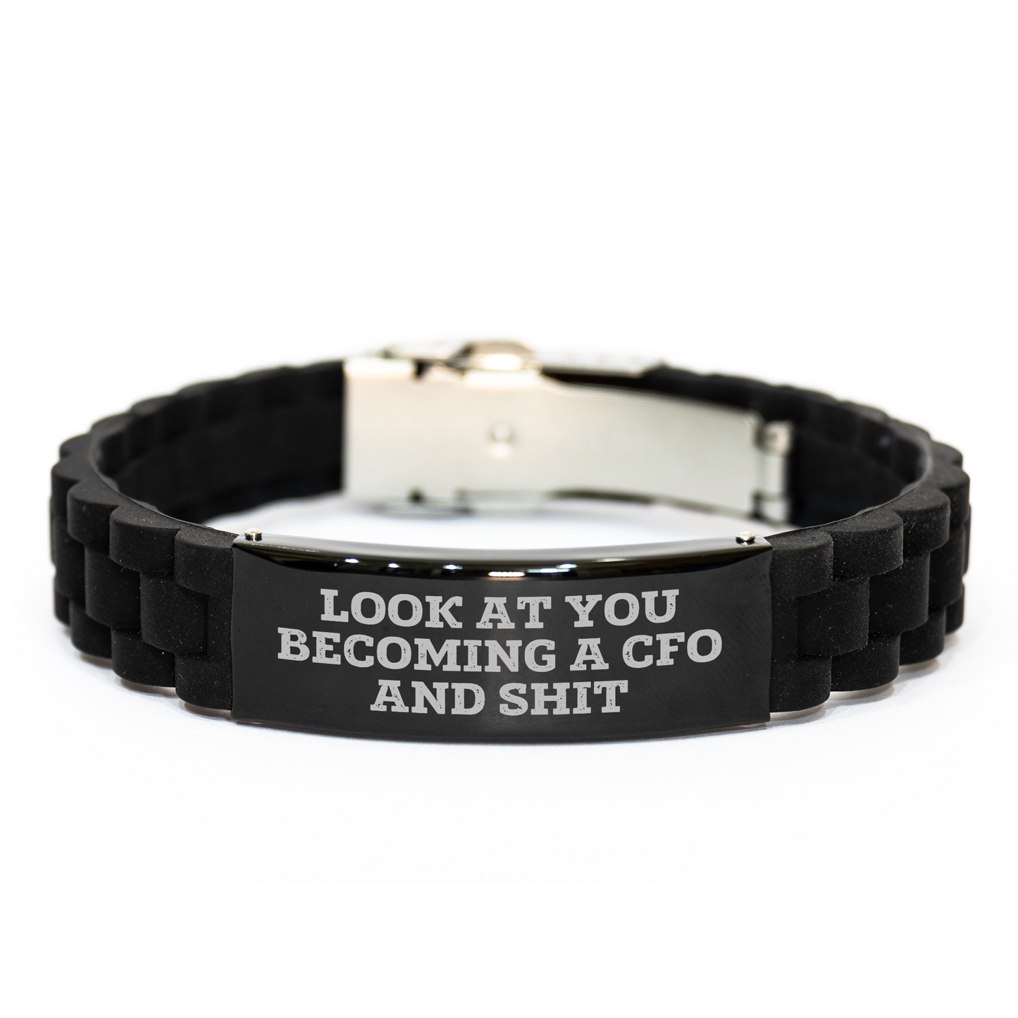 Funny CFO Gifts - 'Look At You Becoming A CFO And Shit' Glide lock Clasp Black Stainless Steel Silicone Adjustable Men's Gift from Friends, Family, Coworkers for Graduation - Image 1