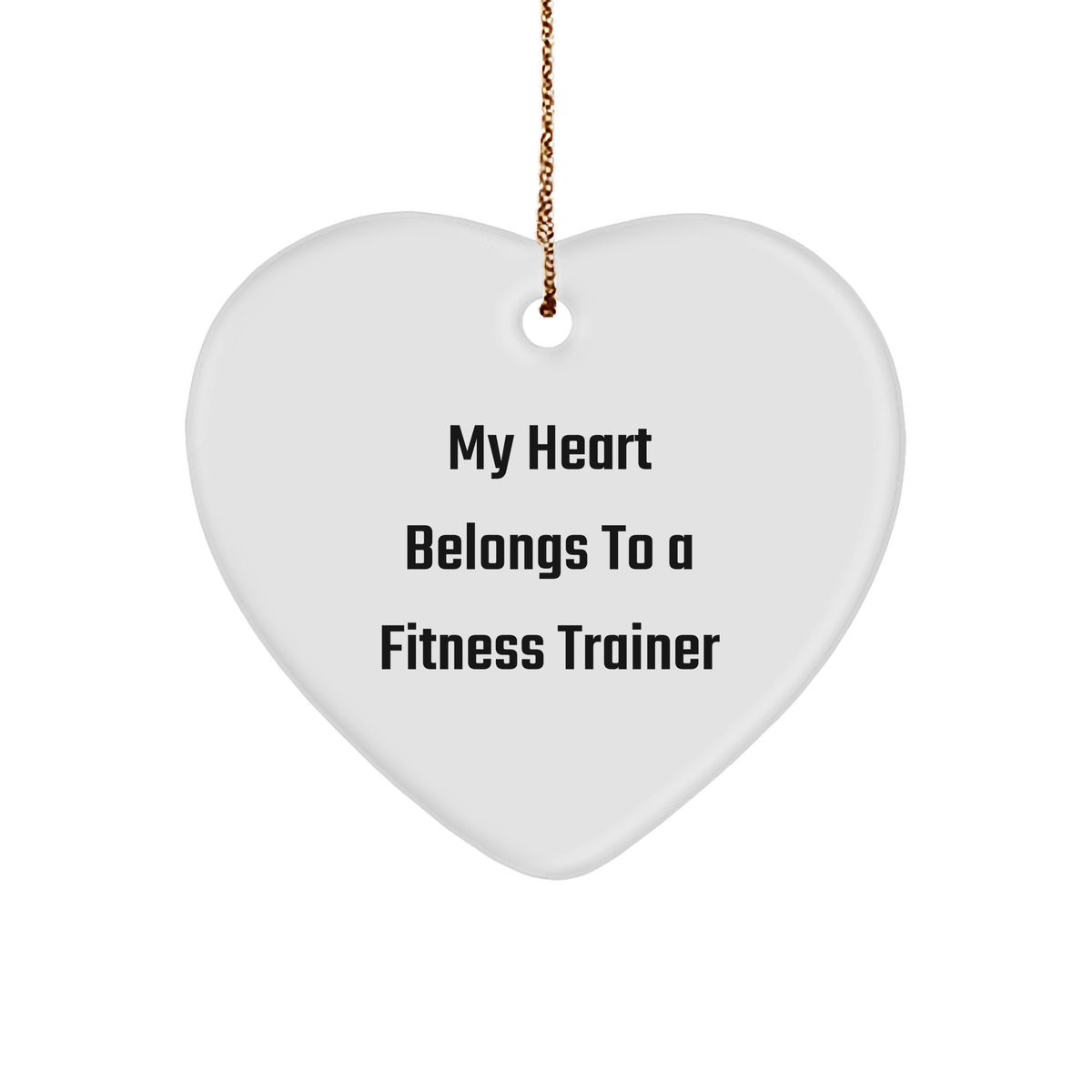 Gifts from Fitness Fanatics: My Heart Belongs to a Fitness Trainer Funny Ornament for Fitness Enthusiasts Christmas Unique Gifts - Image 1