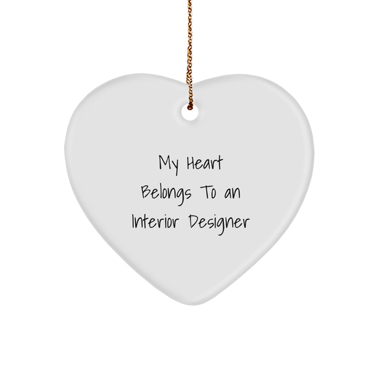 Funny Heart Ornament for Interior Designer Lovers Gifts - My Heart Belongs To An Interior Designer Heart Decoration for Christmas - Unique Gifts from Friends to Interior Designers - Image 1