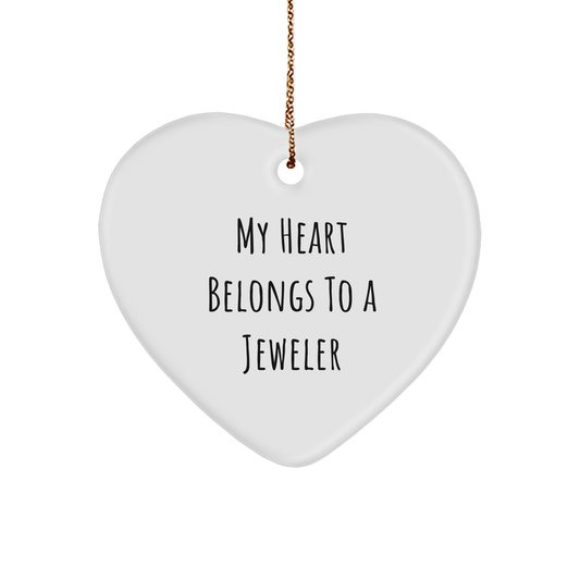 Jeweler Heart Ornament Gifts from Men to Friends Funny Funny Heart Belongs to a Jeweler Christmas Unique Treasures - Image 1
